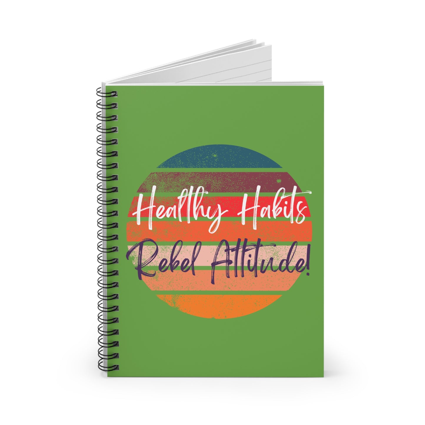 Healthy Habits Rebel Attitude - Spiral Notebook
