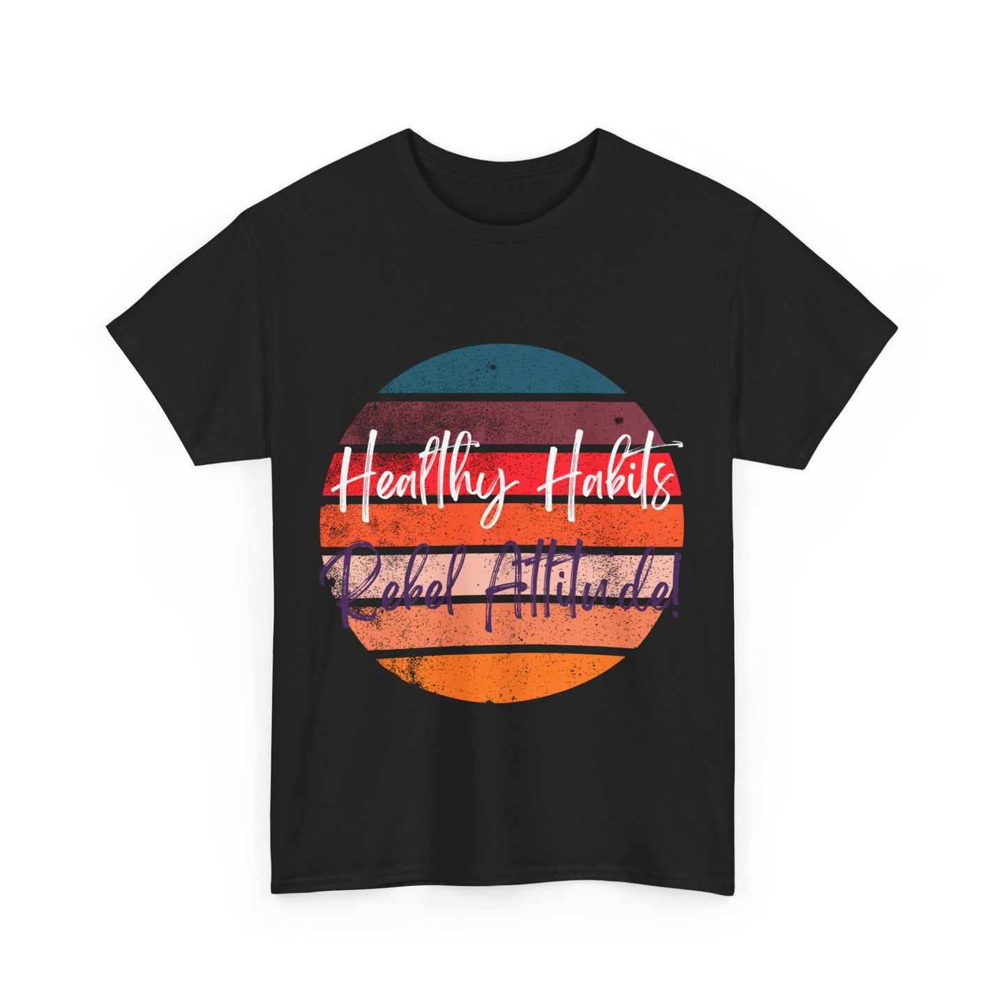 Bold Attitude Unisex Tee - Healthy Habits Rebel T-Shirt