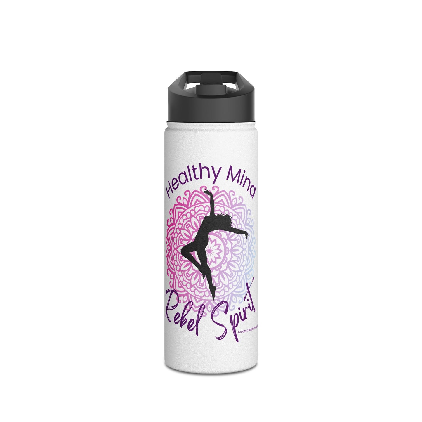 Stainless Steel Water Bottle - Healthy Mind Rebel Spirit
