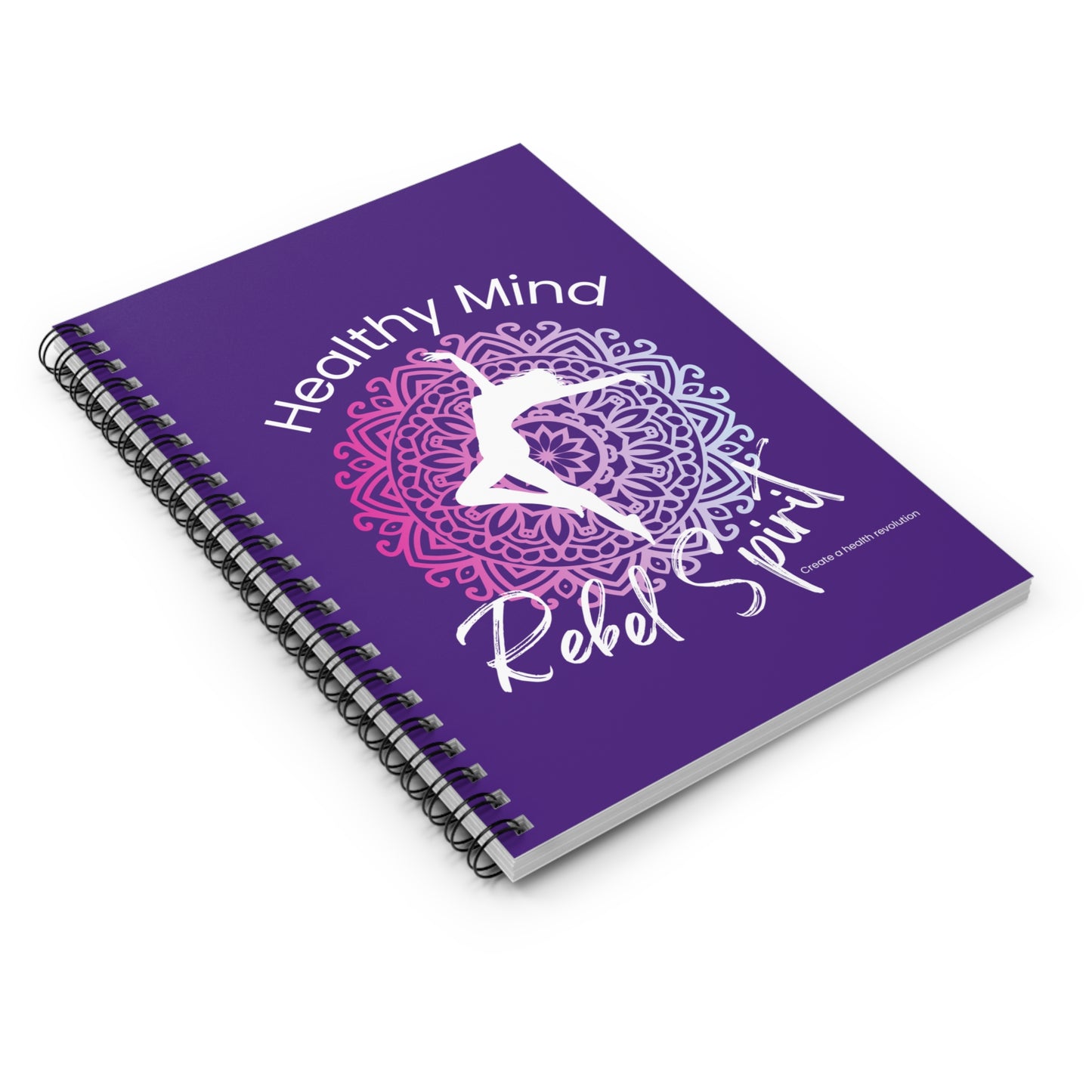 Healthy Mind Rebel Spirit - Spiral Notebook - Ruled Line - Purple