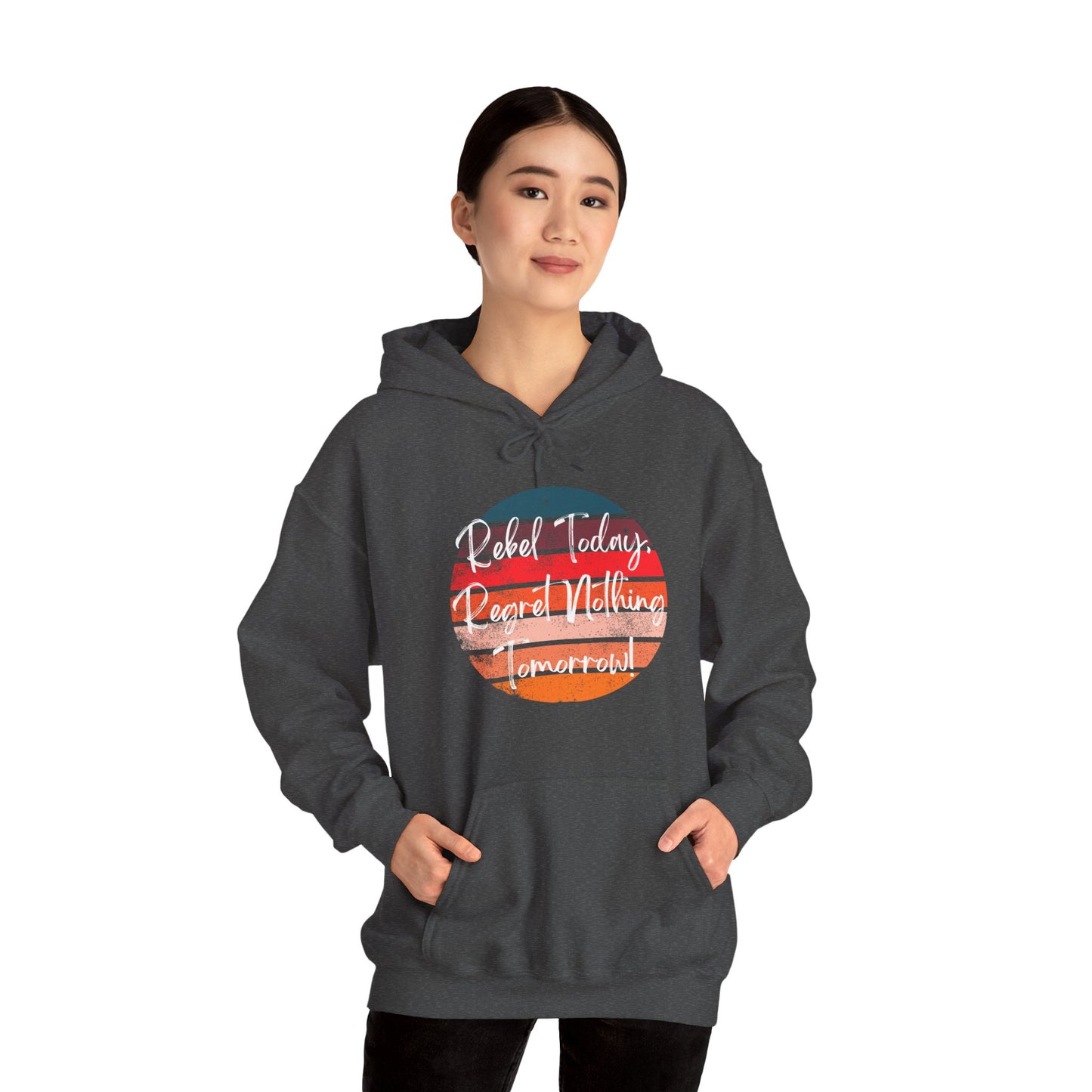 Rebel Today Regret Nothing Tomorrow - Unisex Heavy Blend™ Hooded Sweatshirt