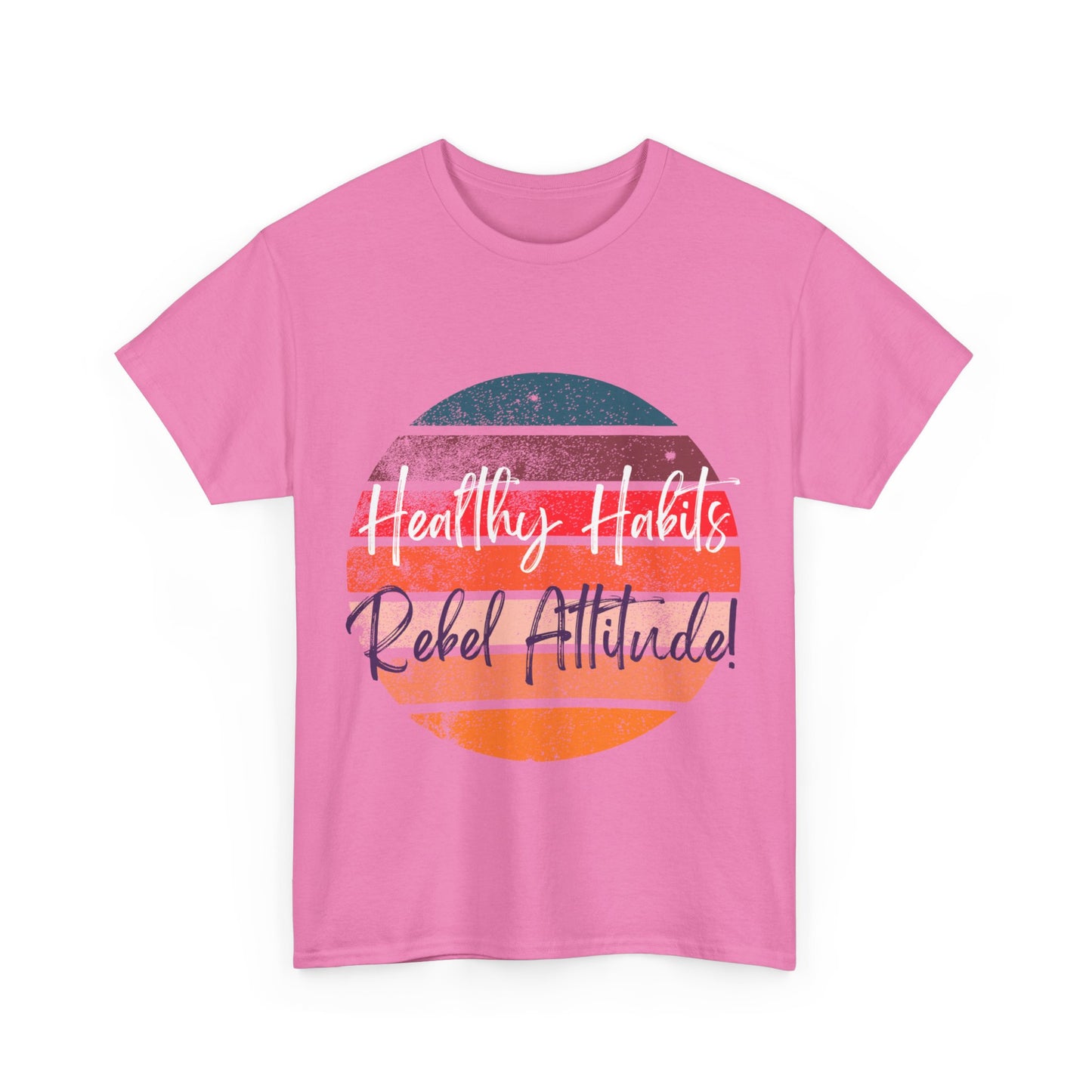 Bold Attitude Unisex Tee - Healthy Habits Rebel T-Shirt
