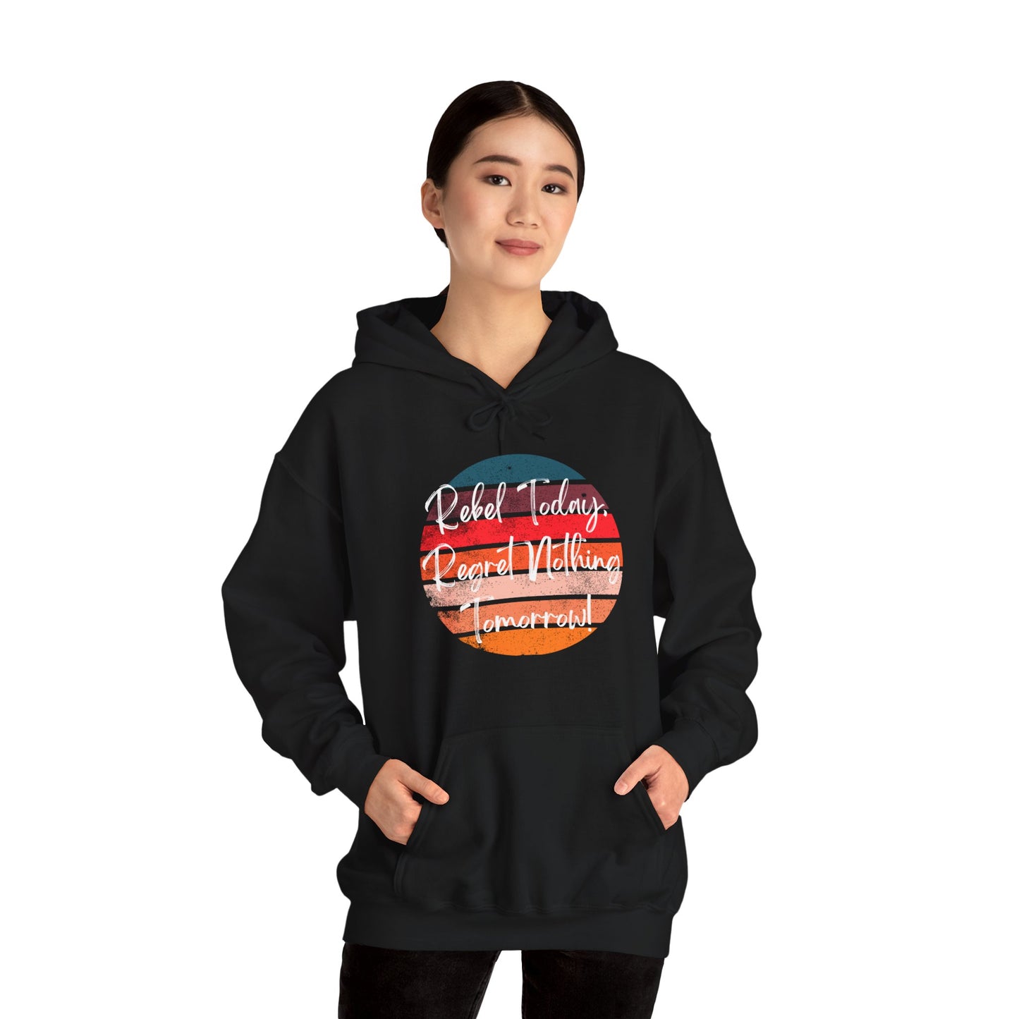 Rebel Today Regret Nothing Tomorrow - Unisex Heavy Blend™ Hooded Sweatshirt